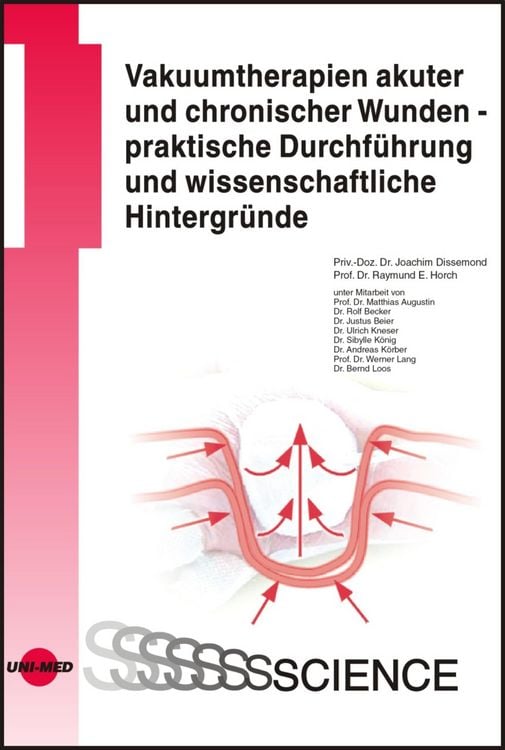 Produktbild: Vakuumtherapien akuter und chronischer Wunden - praktische Durchf&uuml;hrung und wissenschaftliche Hintergr&uuml;nde