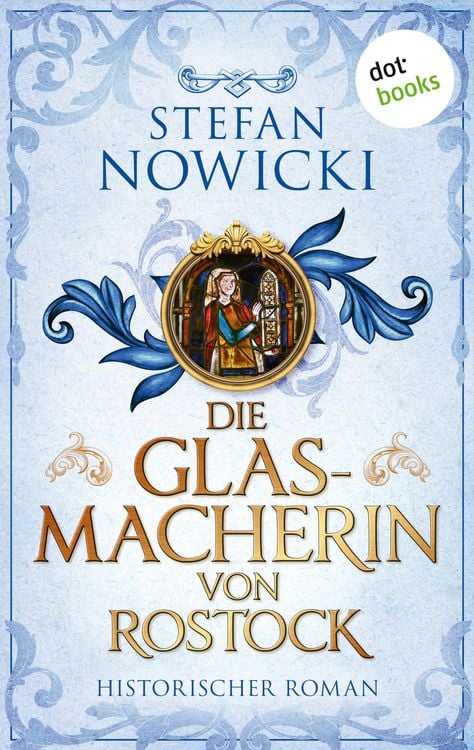 Produktbild: Die Glasmacherin von Rostock
