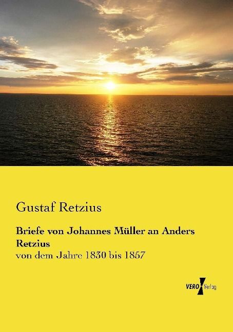 Produktbild: Briefe von Johannes M&uuml;ller an Anders Retzius