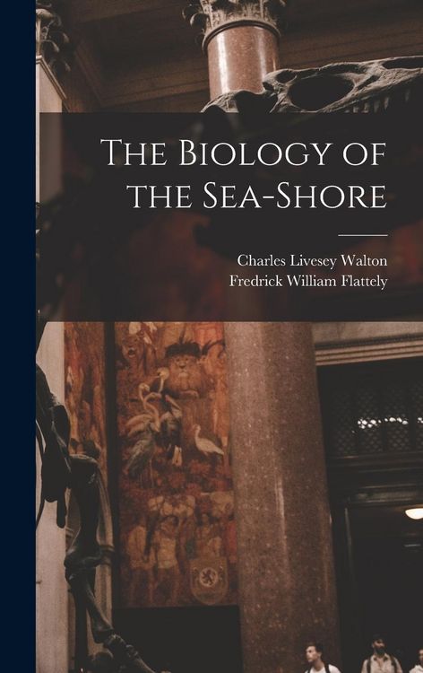 Produktbild: The Biology of the Sea-shore