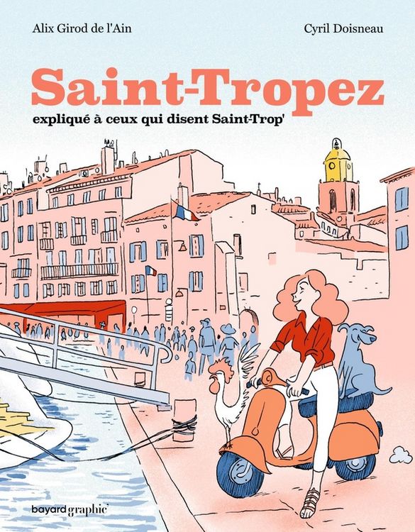 Produktbild: Saint-Tropez expliqu&eacute; &agrave; ceux qui disent Saint-Trop'