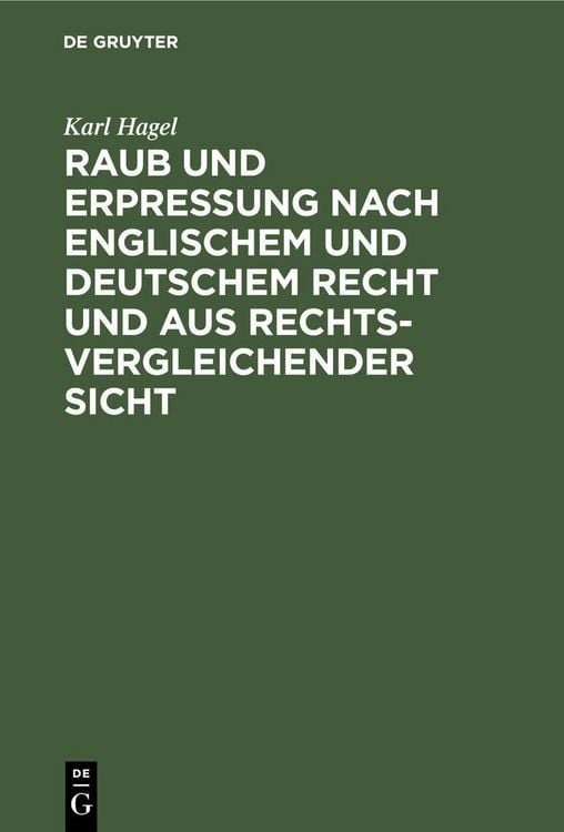 Produktbild: Raub und Erpressung nach englischem und deutschem Recht und aus rechtsvergleichender Sicht