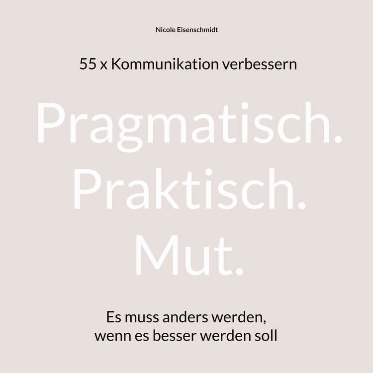 Produktbild: Pragmatisch. Praktisch. Mut.