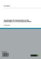 Produktbild: Auswirkungen der Finanzmarktkrise auf die Kapitalanlagen von Versicherungsunternehmen