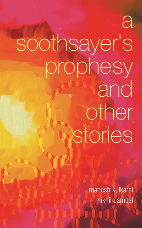 Produktbild: A Soothsayer'S Prophesy and Other Stories