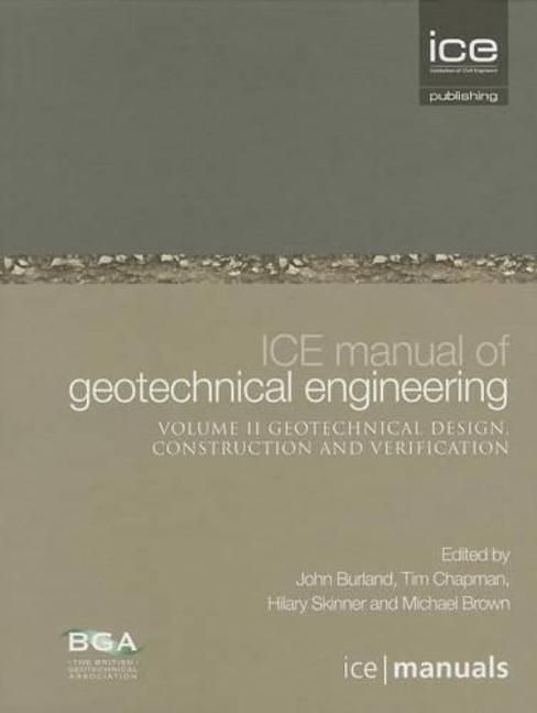 Produktbild: Ice Manual of Geotechnical Engineering Volume II: Geotechnical Design, Construction and Verification