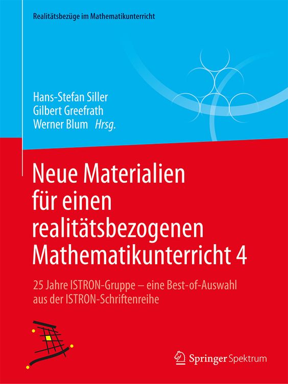 Bild vom Artikel Neue Materialien für einen realitätsbezogenen Mathematikunterricht 4 vom Autor Hans-Stefan Siller
