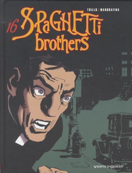 Produktbild: Spaghetti brothers. Tome 16