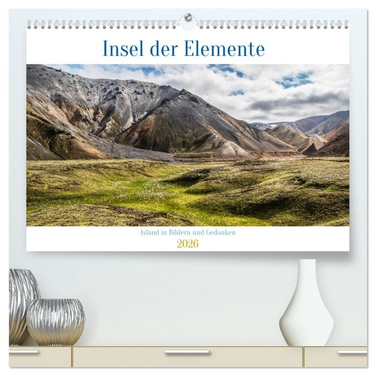 Produktbild: Insel der Elemente &ndash; Island in Bildern und Gedanken (hochwertiger Premium Wandkalender 2026 DIN A2 quer), Kunstdruck in Hochglanz