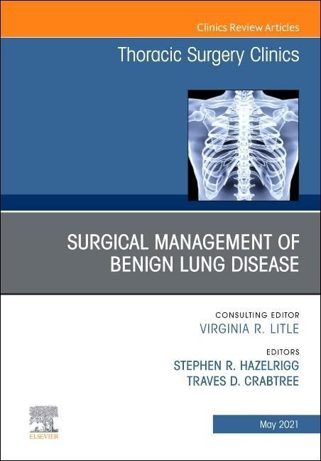Produktbild: Surgical Management of Benign Lung Disease, an Issue of Thoracic Surgery Clinics