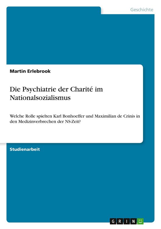 Produktbild: Die Psychiatrie der Charit&eacute; im Nationalsozialismus