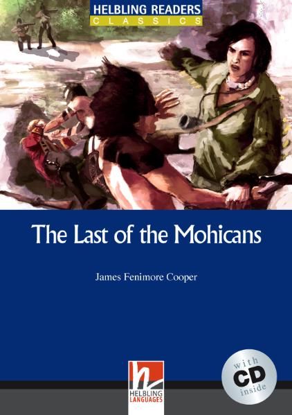 Produktbild: Helbling Readers Blue Series, Level 4 / The Last of the Mohicans