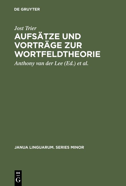Produktbild: Aufs&auml;tze und Vortr&auml;ge zur Wortfeldtheorie