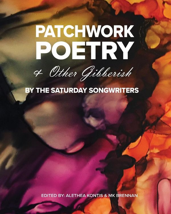 Produktbild: Patchwork Poetry and Other Gibberish by The Saturday Songwriters