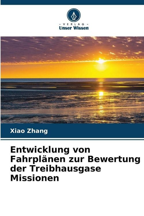 Produktbild: Entwicklung von Fahrpl&auml;nen zur Bewertung der Treibhausgase Missionen