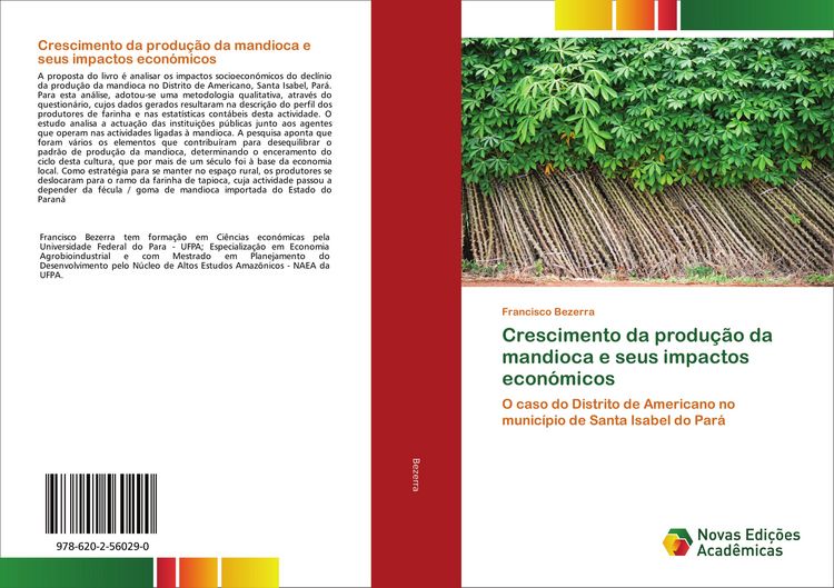 Produktbild: Crescimento da produ&ccedil;&atilde;o da mandioca e seus impactos econ&oacute;micos