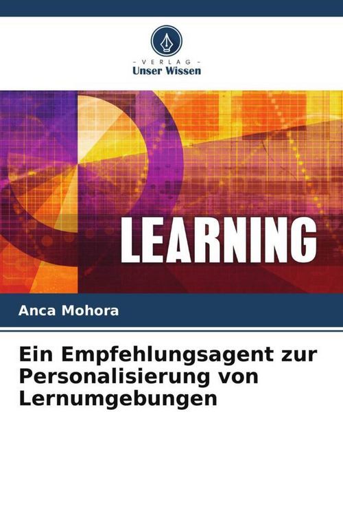 Produktbild: Ein Empfehlungsagent zur Personalisierung von Lernumgebungen