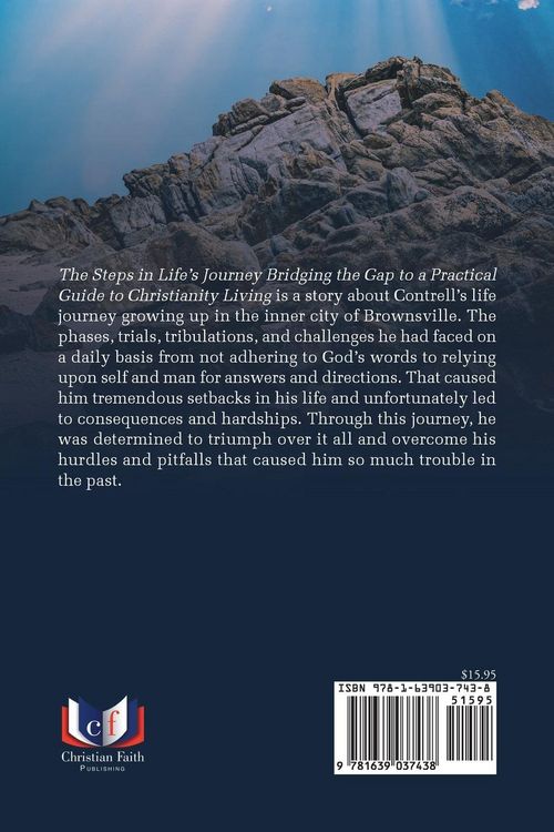 Produktbild: The Steps in Life's Journey Bridging the Gap to a Practical Guide to Christianity Living