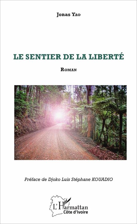 Produktbild: Le sentier de la libert&eacute;