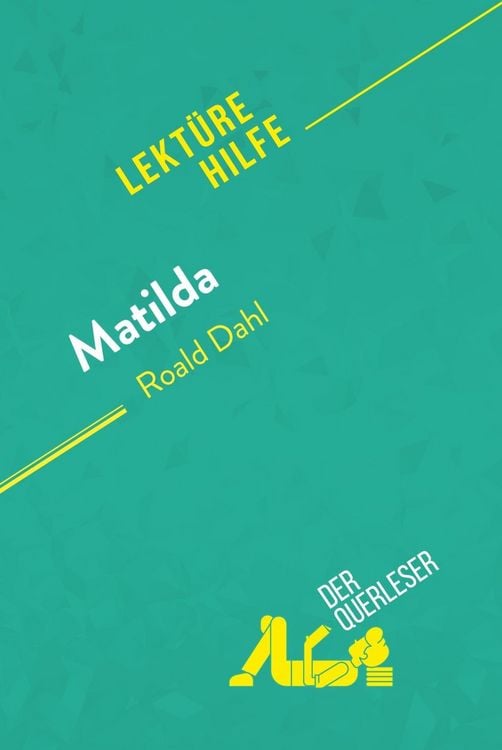 Produktbild: Matilda von Roald Dahl (Lekt&uuml;rehilfe)