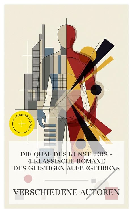 Produktbild: Die Qual des K&uuml;nstlers - 4 klassische Romane des geistigen Aufbegehrens
