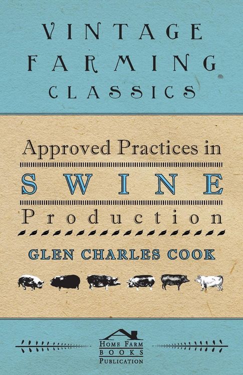 Produktbild: Approved Practices in Swine Production