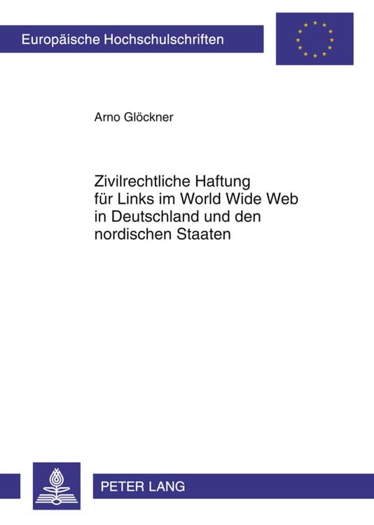 Produktbild: Zivilrechtliche Haftung für Links im World Wide Web in Deutschland und den nordischen Staaten