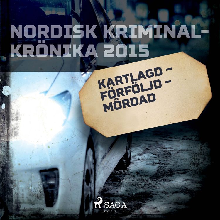 Produktbild: Kartlagd &ndash; f&ouml;rf&ouml;ljd &ndash; m&ouml;rdad