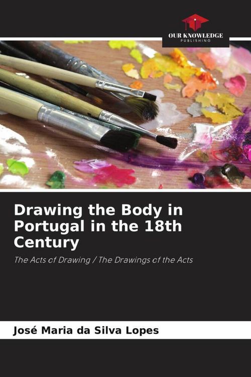 Produktbild: Drawing the Body in Portugal in the 18th Century