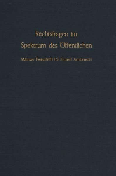 Produktbild: Rechtsfragen im Spektrum des &Ouml;ffentlichen.
