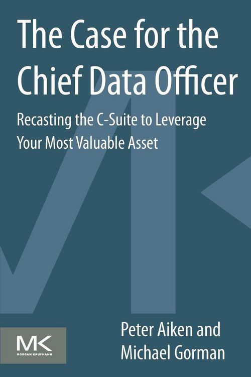 Produktbild: The Case for the Chief Data Officer