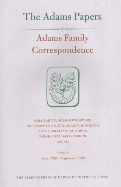 Produktbild: Family, A: Adams Family Correspondence, Volume 13 - May 1798