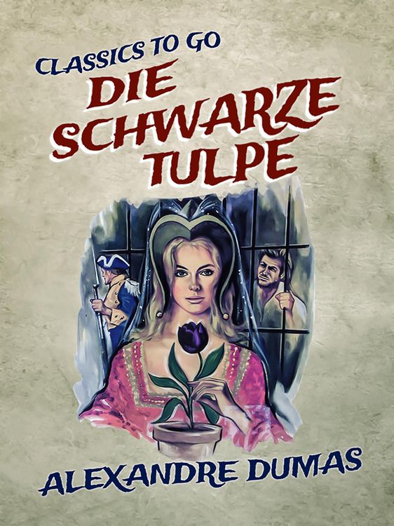 Produktbild: Die schwarze Tulpe