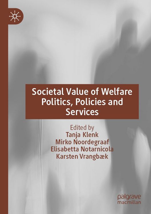 Produktbild: Societal Value of Welfare Politics, Policies and Services