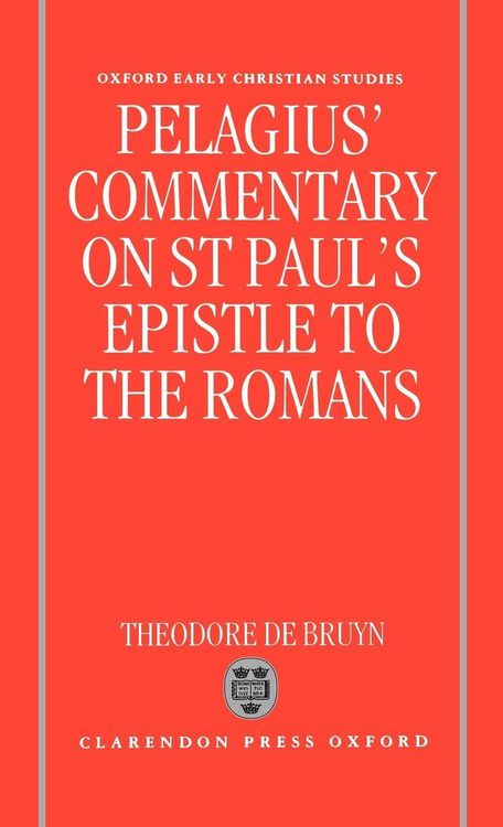 Produktbild: Pelagius's Commentary on St Paul's Epistle to the Romans