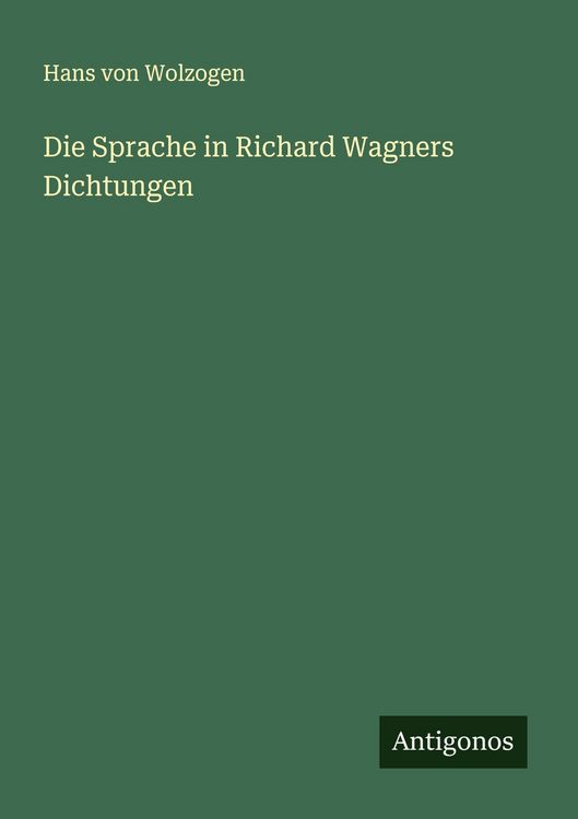 Produktbild: Die Sprache in Richard Wagners Dichtungen