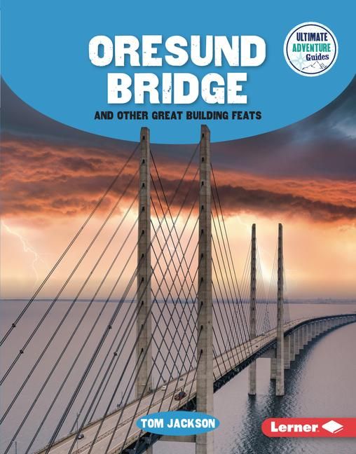 Produktbild: Oresund Bridge and Other Great Building Feats