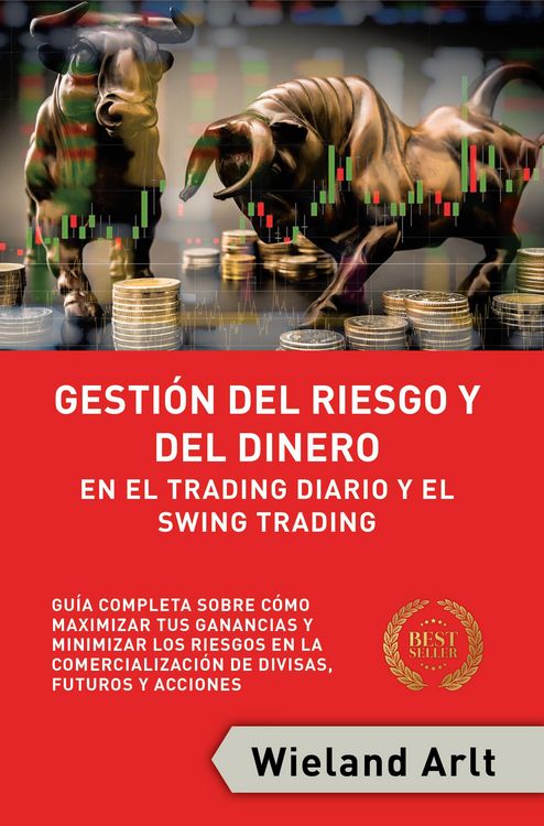 Produktbild: Gesti&oacute;n Del Riesgo Y Del Dianero Para El Trading Diario Y El Swing Trading