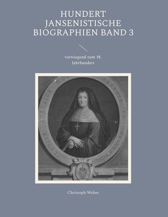 Produktbild: Hundert Jansenistische Biographien Band 3