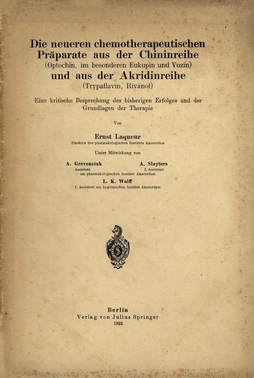 Produktbild: Die neueren chemotherapeutischen Pr&auml;parate aus der Chininreihe (Optochin, im besonderen Eukupin und Vuzin) und aus der Akridinreihe (Trypaflavin, Riva