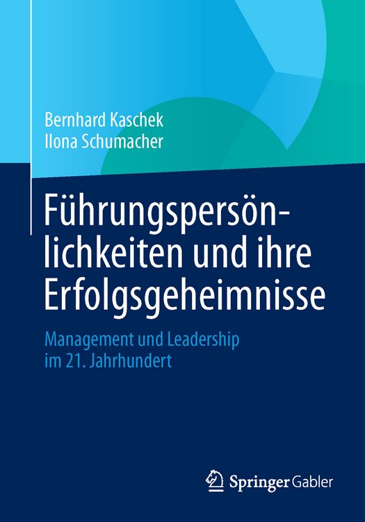 Produktbild: F&uuml;hrungspers&ouml;nlichkeiten und ihre Erfolgsgeheimnisse