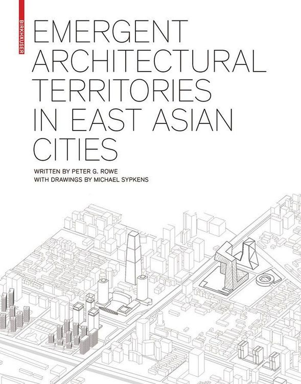 Produktbild: Emergent Architectural Territories in East Asian Cities