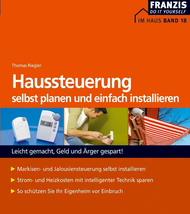 Produktbild: Haussteuerung selbst planen und installieren