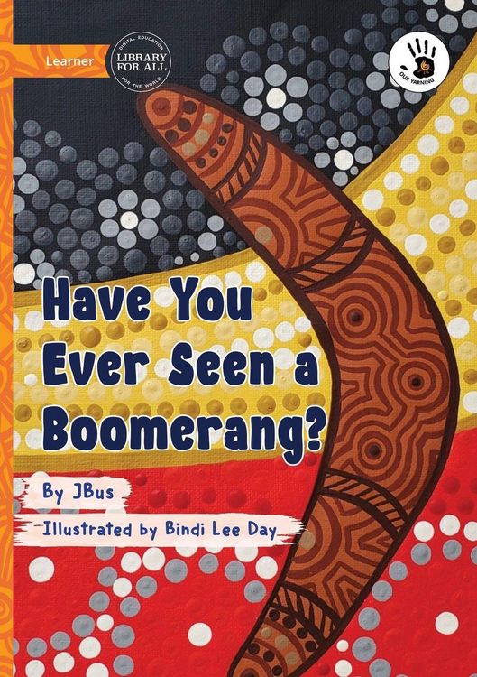 Produktbild: Have You Ever Seen a Boomerang? - Our Yarning