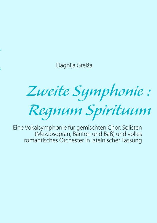 Produktbild: Zweite Symphonie : Regnum Spirituum