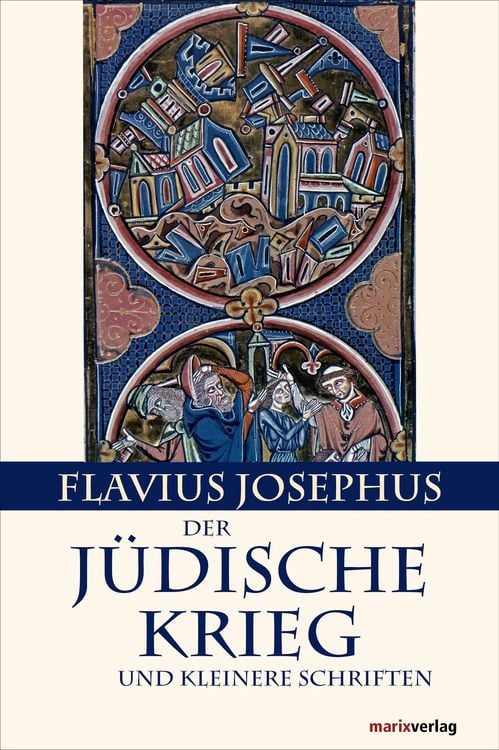 Produktbild: Der J&uuml;dische Krieg und Kleinere Schriften