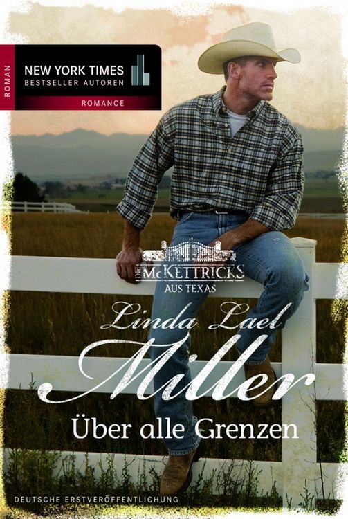 Bild vom Artikel Über alle Grenzen vom Autor Linda Lael Miller