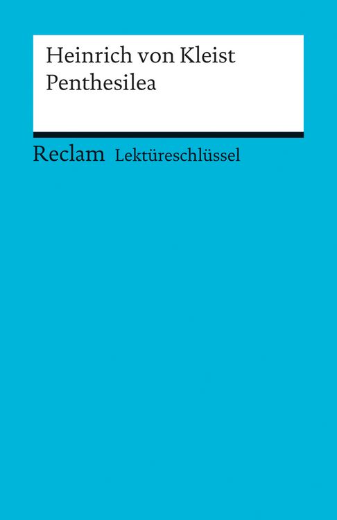 Produktbild: Lekt&uuml;reschl&uuml;ssel zu Heinrich von Kleist: Penthesilea