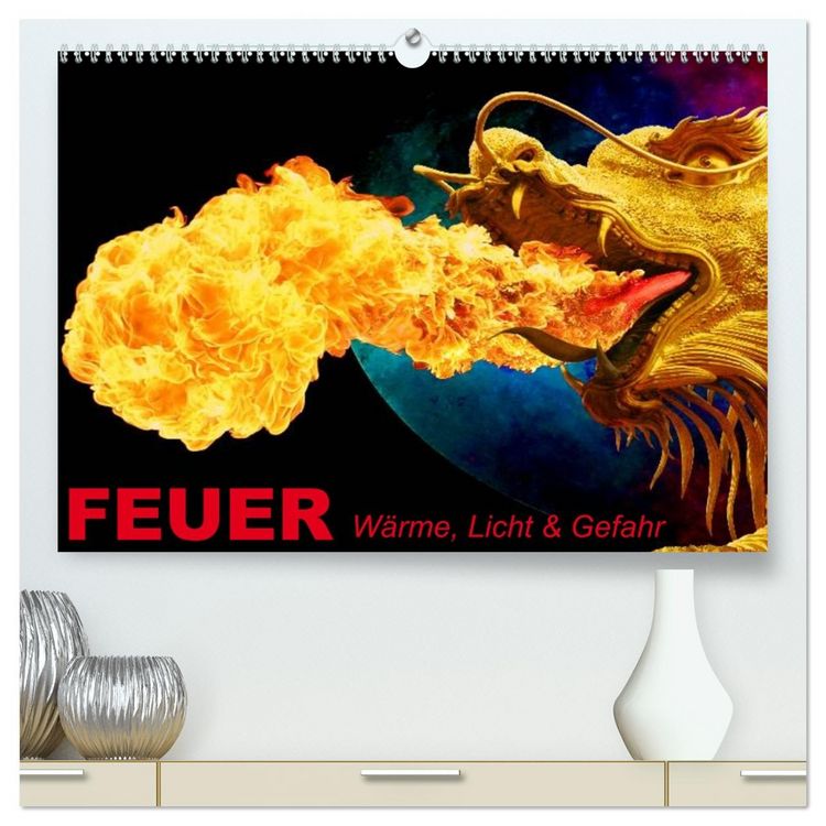 Produktbild: Feuer &bull; W&auml;rme, Licht & Gefahr (hochwertiger Premium Wandkalender 2026 DIN A2 quer), Kunstdruck in Hochglanz