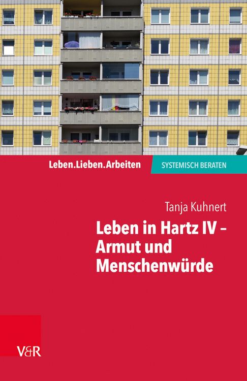 Produktbild: Leben in Hartz IV - Armut und Menschenw&uuml;rde